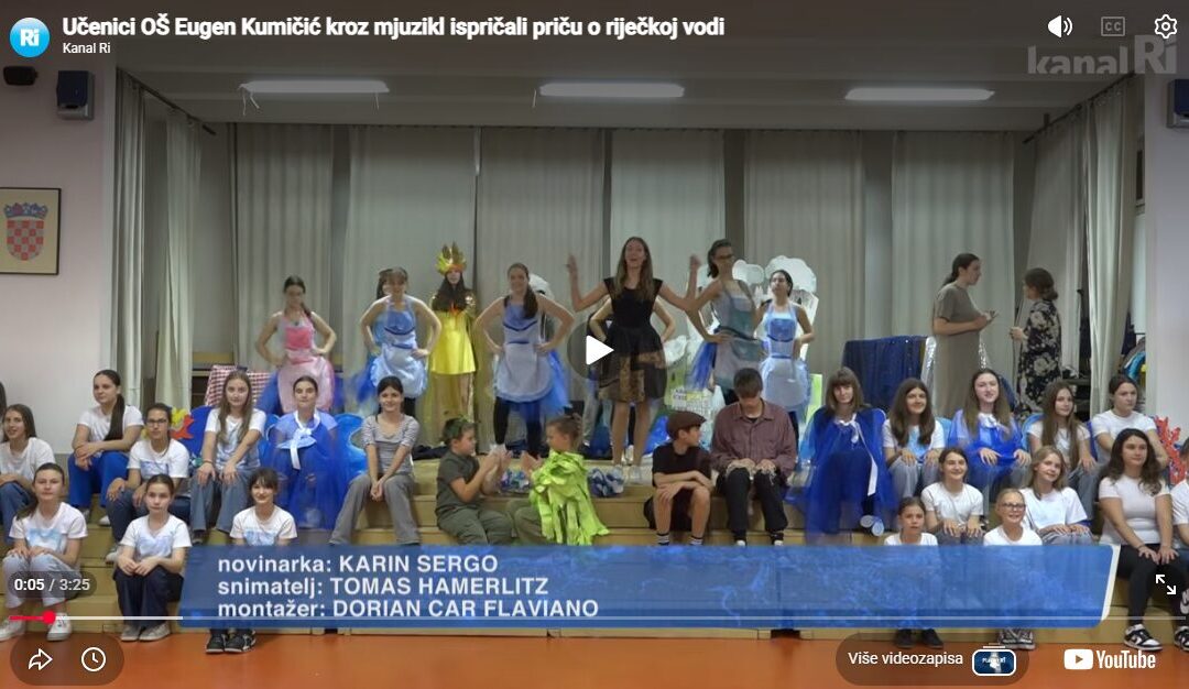 Mjuzikl o riječkoj vodi i učenici OŠ Eugen Kumičić na Kanalu Ri